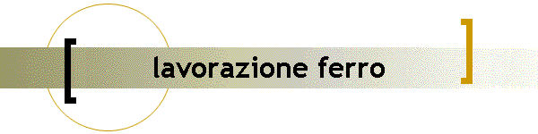 Lavorazione ferro