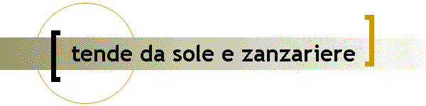tende da sole e zanzariere