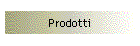 Prodotti