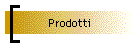 Prodotti